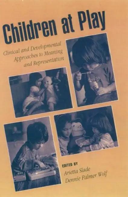 Children at Play (English, Arietta Slade | Dennie Palmer Wolf)