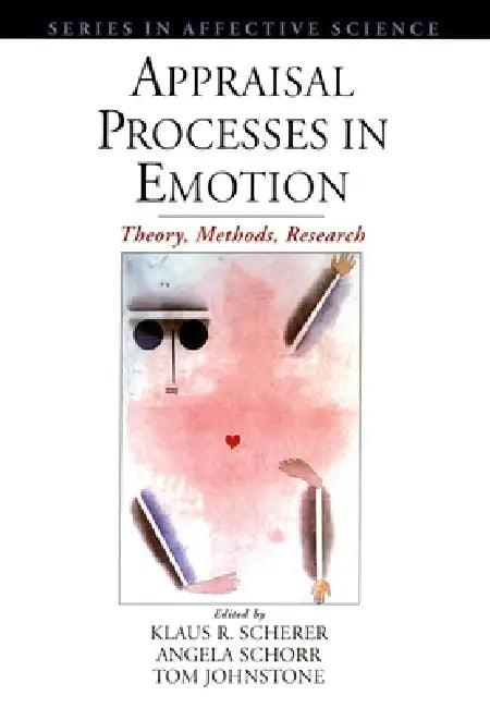 Appraisal Processes in Emotion (English, Klaus R. Scherer | Angela Schorr | Tom Johnstone)