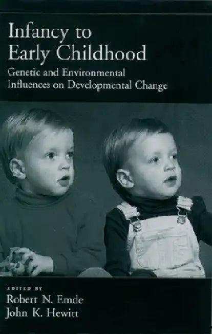 Infancy to Early Childhood (English, Jerome Kagan | Robert N. Emde | John K. Hewitt)