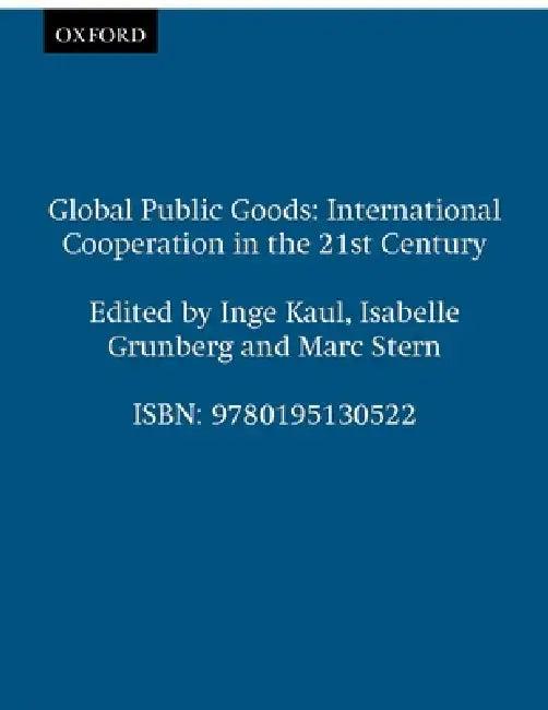 Global Public Goods (English, Inge Kaul | Marc Stern | Isabelle Grunberg)