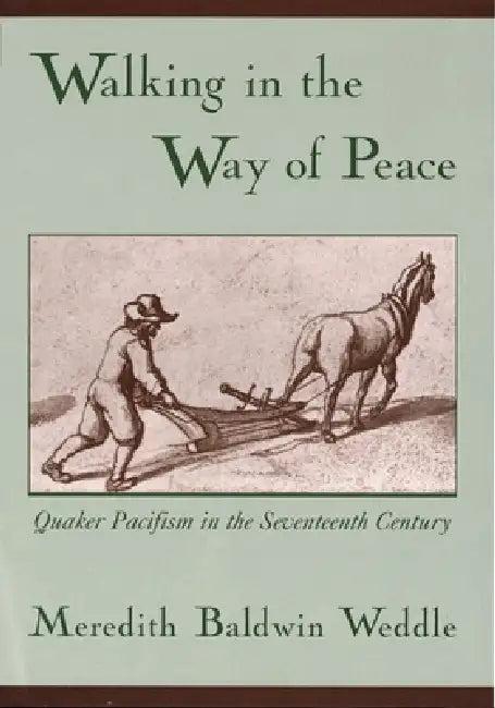 Walking in the Way of Peace (English, Meredith Baldwin Weddle)