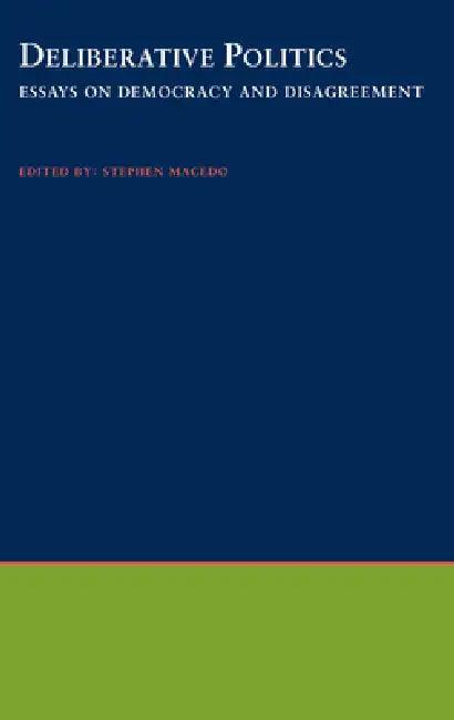 Deliberative Politics (English, Stephen Macedo)