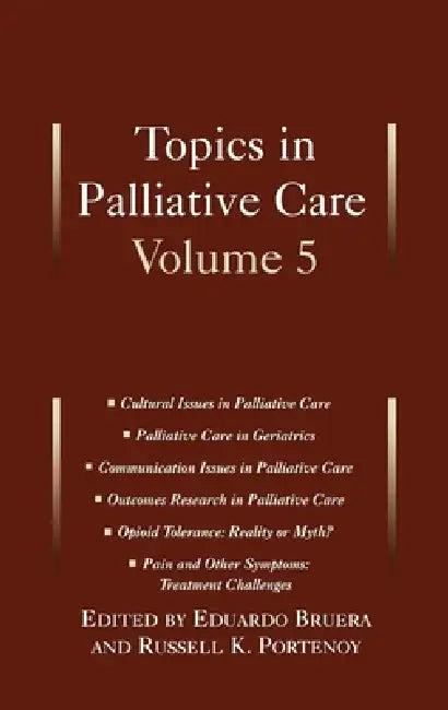 Topics in Palliative Care (English, Russell Portenoy | Eduardo Bruera)