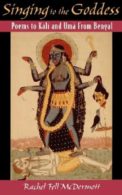 Singing to the Goddess (English, Rachel Fell McDermott)