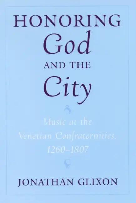 Honoring God and the City (English, Jonathan Glixon)