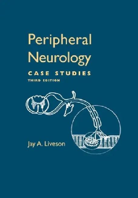 Peripheral Neurology (English, Jay Liveson)