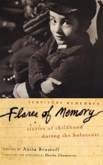 Flares of Memory (English, Anita Brostoff | Sheila Chamovitz | Yaffa Eliach)
