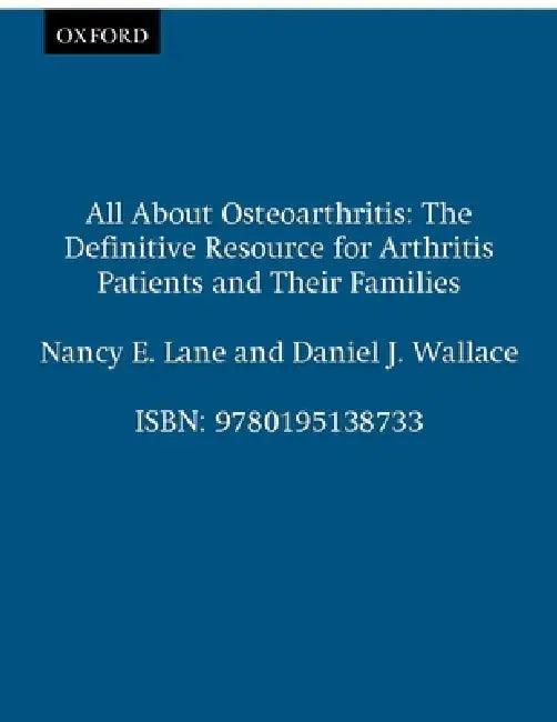All about Osteoarthritis (English, Nancy E. Lane | Daniel J. Wallace)