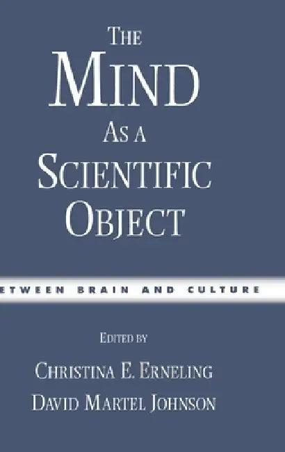 The Mind as a Scientific Object (English, David M. Johnson | Christina E. Erneling)