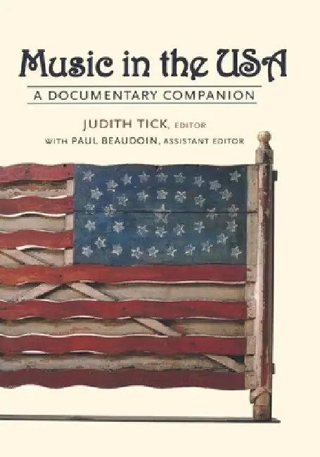 Music in the USA (English, Judith Tick | Paul Beaudoin)