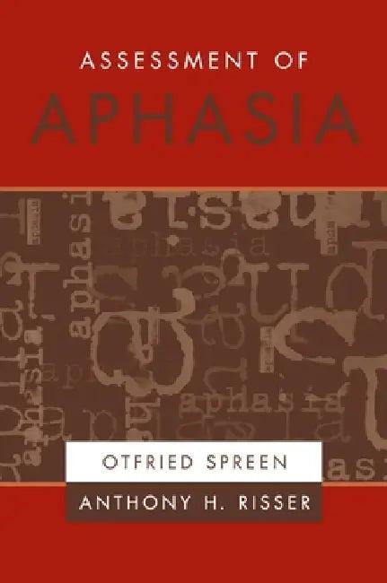 Assessment of Aphasia (English, Ottfried Spreen | Otfried Spreen | Anthony H. Risser)