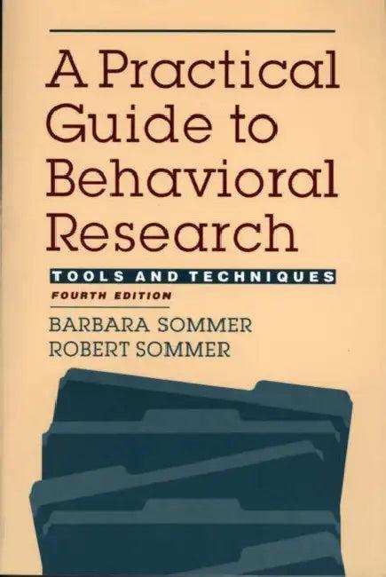 A Practical Guide to Behavioral Research (English, Barbara Sommer | Robert Sommer)