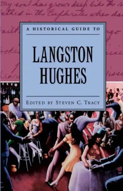 A Historical Guide to Langston Hughes (English, Steven C. Tracy)