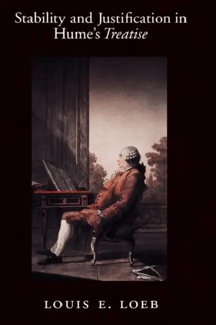 Stability and Justification in Hume's Treatise (English, Louis E. Loeb)