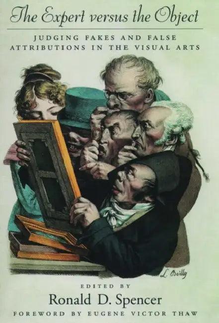 The Expert Versus the Object (English, Ronald D. Spencer)
