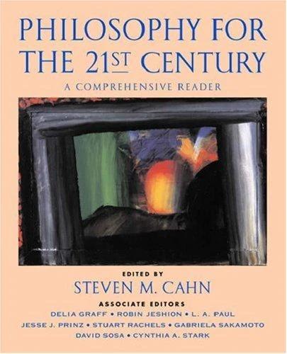 Philosophy for the 21st Century (English, Steven M. Cahn | Samuel William Bloom | Steven M. Cahn)