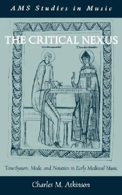 The Critical Nexus (English, Charles M. Atkinson)