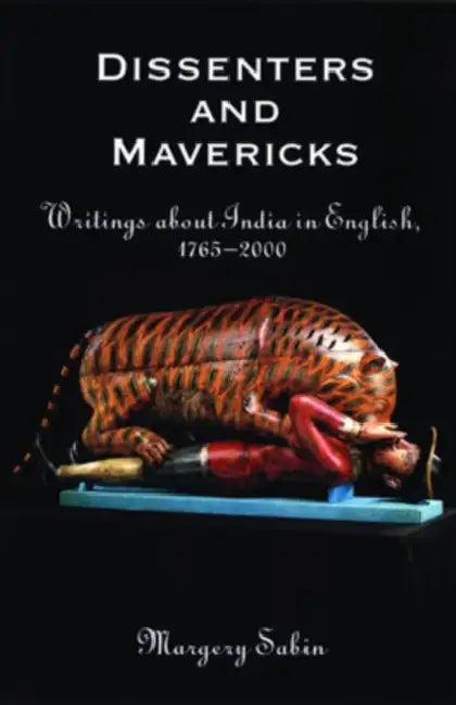 Dissenters and Mavericks (English, Margery Sabin)