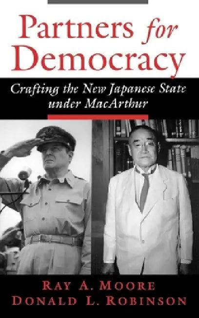 Partners for Democracy (English, Ray A. Moore | Donald L. Robinson)