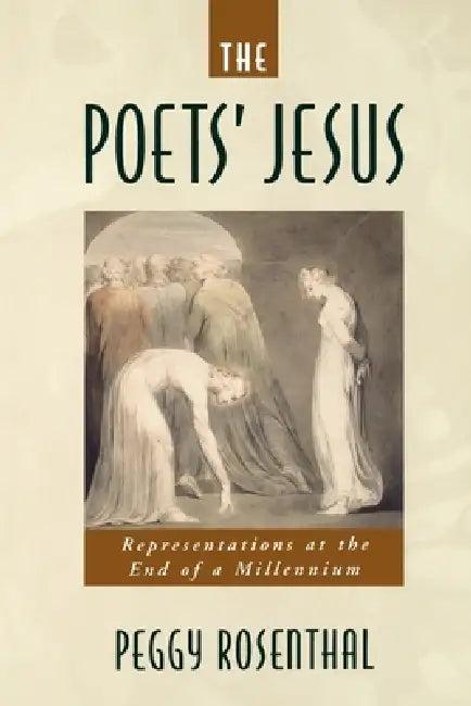 The Poets' Jesus (English, Peggy Rosenthal)