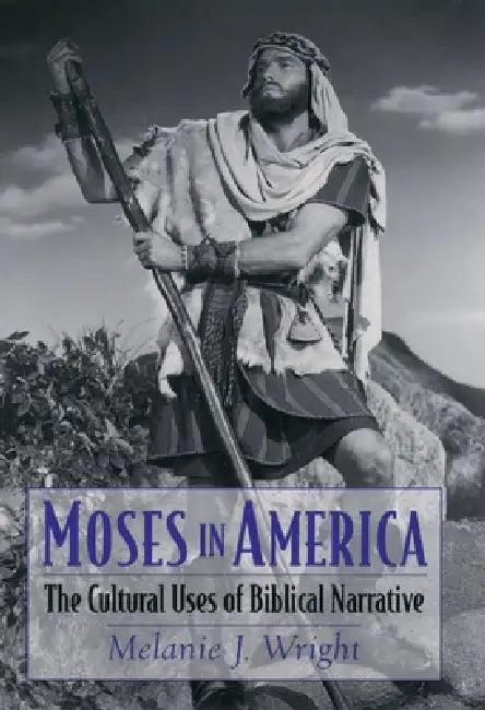 Moses in America (English, Melanie Jane Wright)
