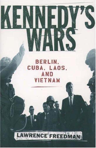 Kennedy's Wars (English, Lawrence Freedman)