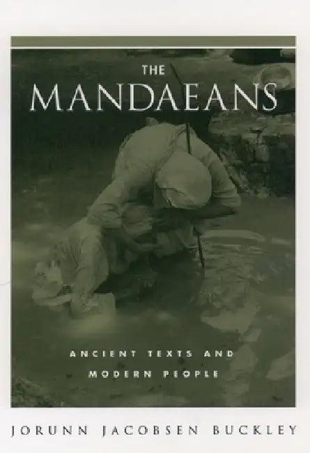 The Mandaeans (English, Jorunn Jacobsen Buckley)
