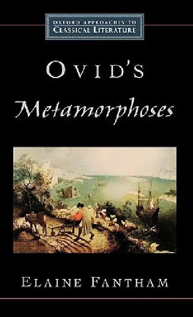 Ovid's Metamorphoses (English, Elaine Fantham | Kathleen Coleman | Richard Rutherford)