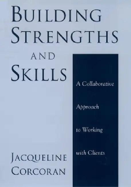 Building Strengths and Skills (English, Jacqueline Corcoran)