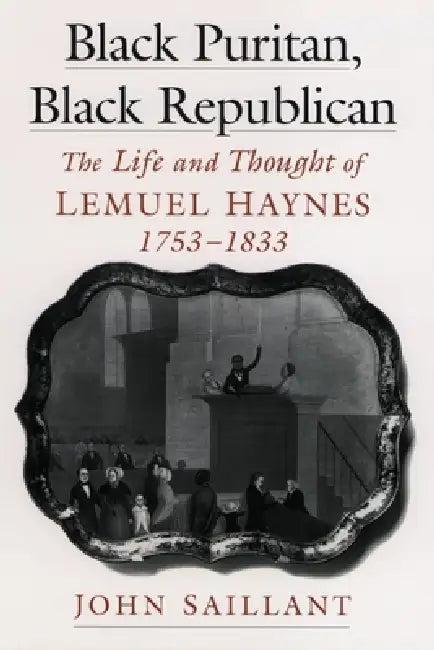 Black Puritan, Black Republican (English, John Saillant)