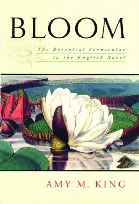 Bloom (English, Amy Mae King | Amy M. King)