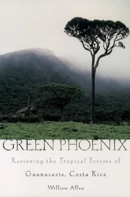 Green Phoenix (English, William Allen)