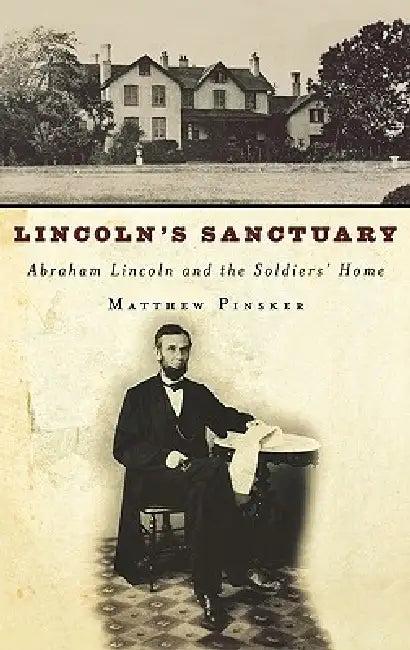 Lincoln's Sanctuary (English, Matthew Pinsker)