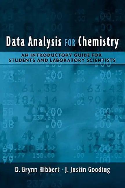Data Analysis for Chemistry (English, D. Brynn Hibbert | J. Justin Gooding)