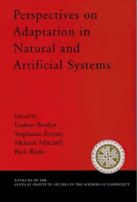 Perspectives on Adaptation in Natural and Artificial Systems (English, Lashon Booker | Stephanie Forrest | Melanie Mitchell)