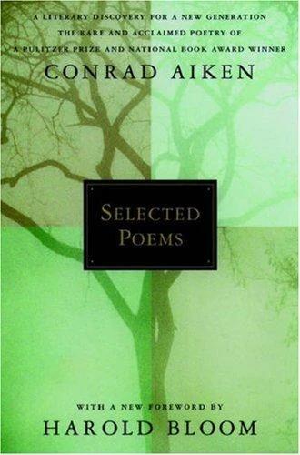 Selected Poems (English, Conrad Aiken | Harold Bloom | Harold Bloom)