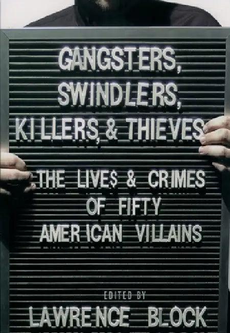 Gangsters, Swindlers, Killers, and Thieves (English, Lawrence Block | Lawrence Block)