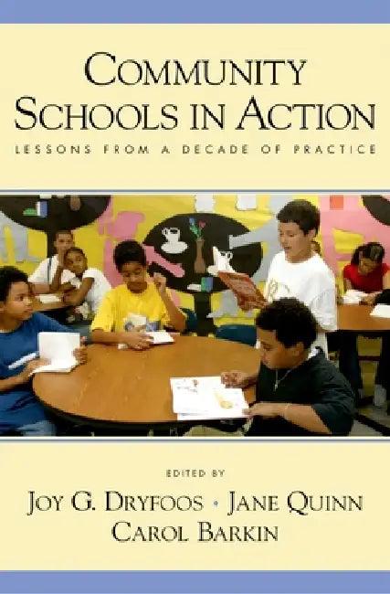 Community Schools in Action (English, Joy Dryfoos | Jane Quinn | Carol Barkin)
