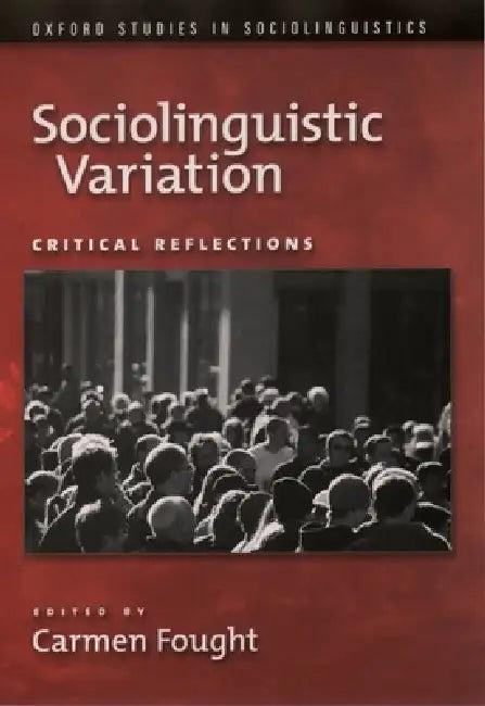 Sociolinguistic Variation (English, Ronald K. S. Macaulay | Carmen Fought)