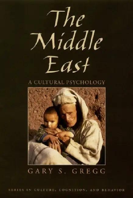 The Middle East (English, Gary S. Gregg)