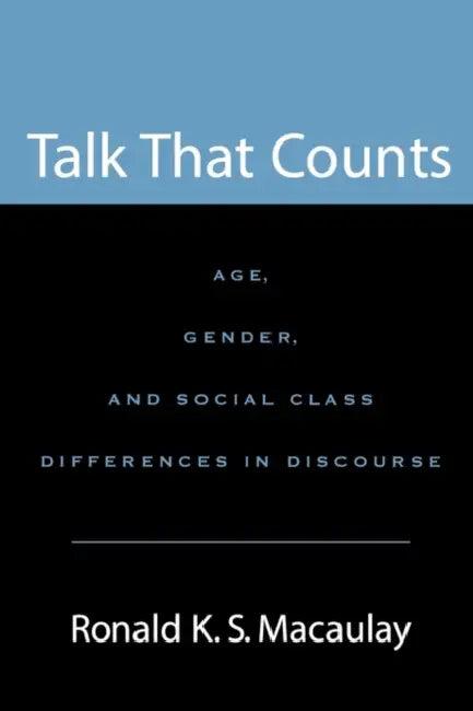 Talk That Counts (English, Ronald K. S. Macaulay)