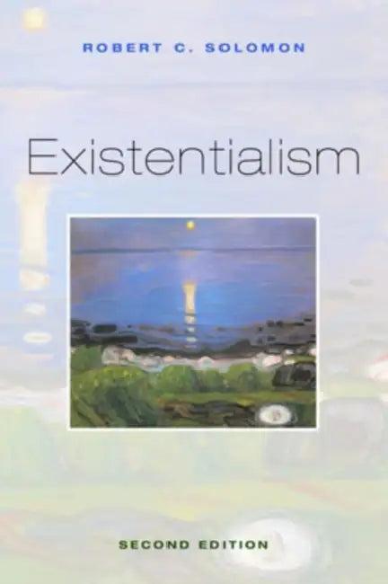 Existentialism 2e P (English, Solomon)