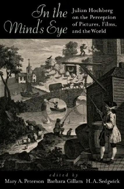 In the Mind's Eye (English, Julian E. Hochberg | Mary A. Peterson | Barbara Gillam)