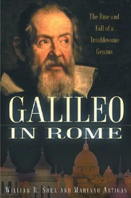 Galileo in Rome (English, William R. Shea | Mariano Artigas)