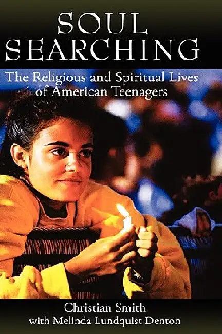 Soul Searching (English, Christian Smith | Melinda Lundquist Denton | Melina Lundquist Denton)
