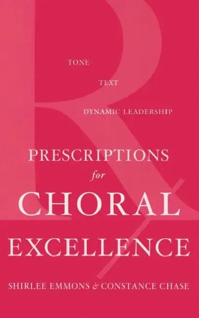 Prescriptions for Choral Excell C (English, Emmons)