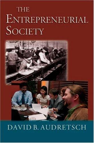 The Entrepreneurial Society (English, David B. Audretsch)