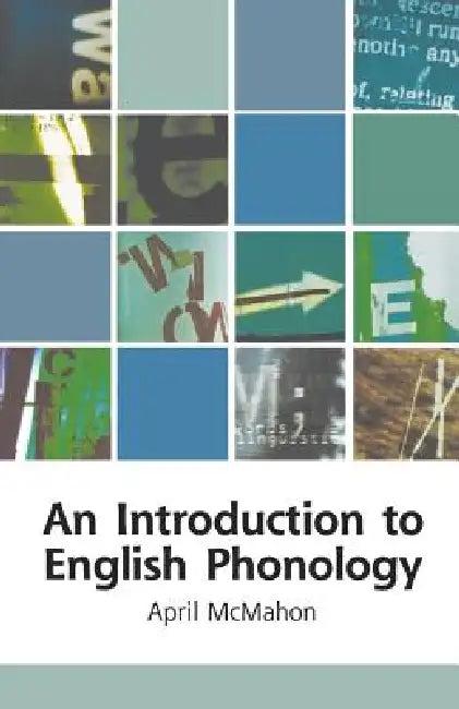 An Introduction to English Phonology (English, April McMahon)