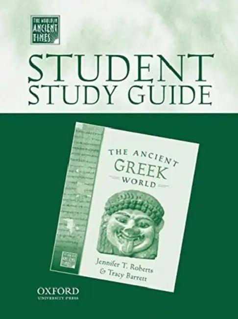 Student Study Guide to the Ancient Greek World (English, Jennifer T. Roberts | Tracy Barrett | Oxford University Press)