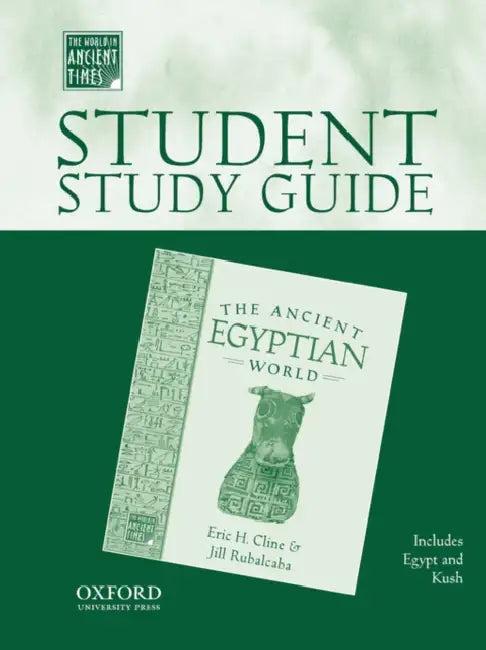 Student Study Guide to the Ancient Egyptian World (English, Eric H. Cline | Jill Rubalcaba | Oxford University Press)